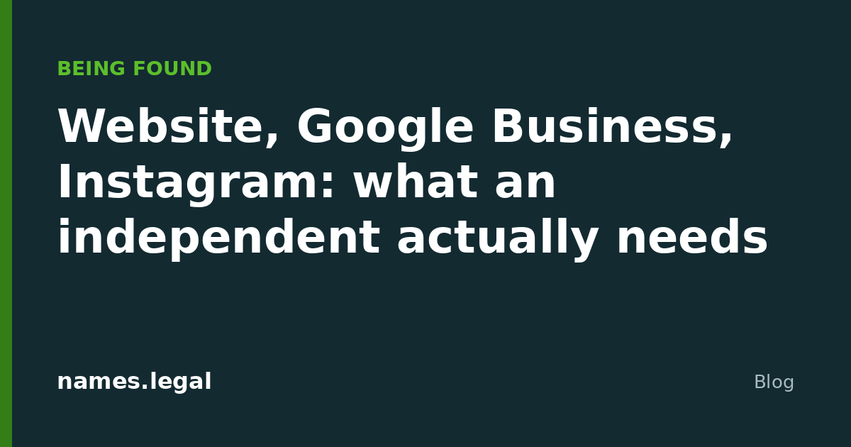 Sito, Google Business, Instagram: di cosa ha davvero bisogno un indipendente